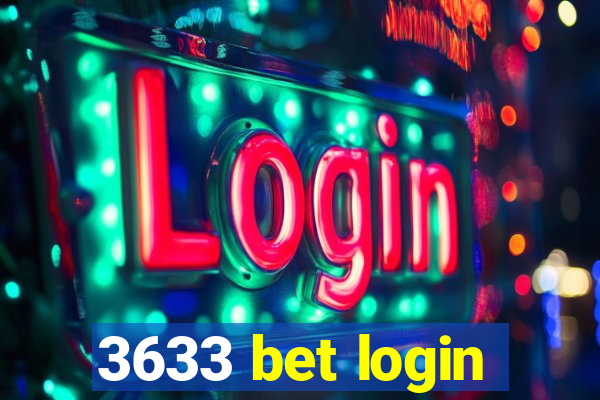 3633 bet login